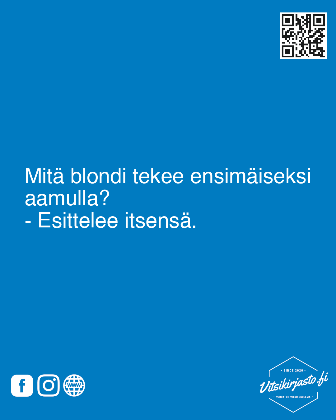 Mitä blondi tekee ensimäiseksi aamulla?